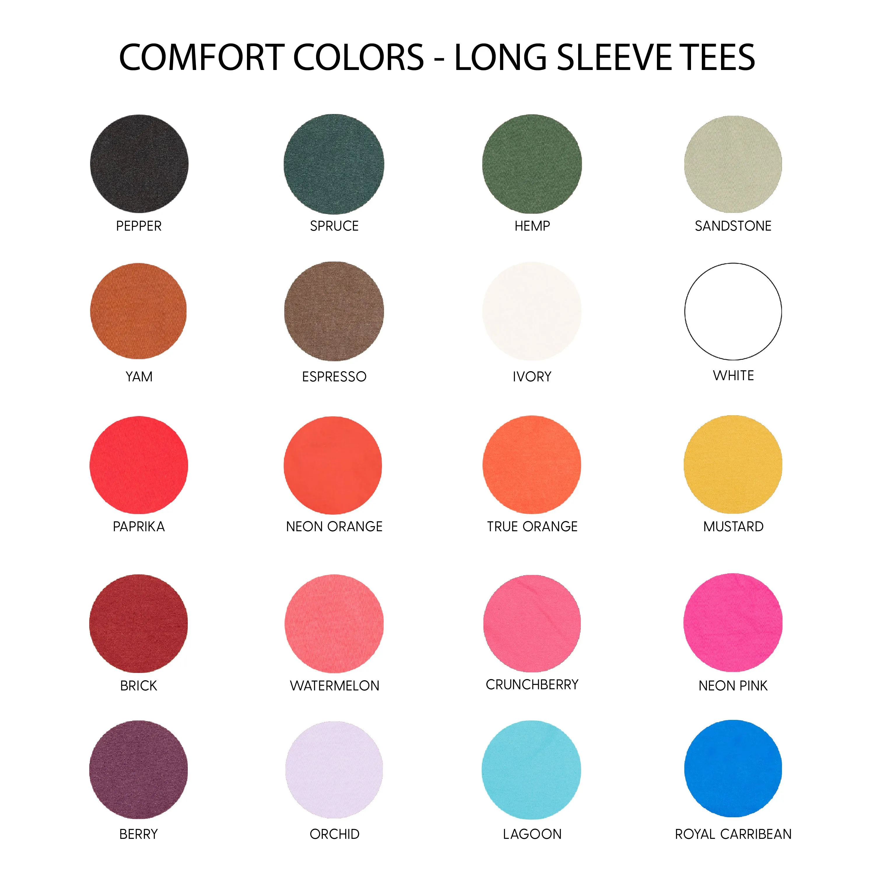 Fall Most of All - Long Sleeve Comfort Colors Tee