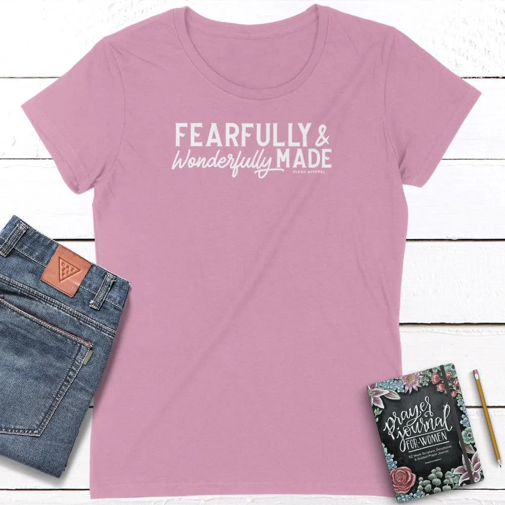 Fearfully Wonderfully Made Ladies Fit Tees